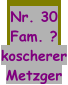 Nr. 30 Fam. ? koscherer Metzger